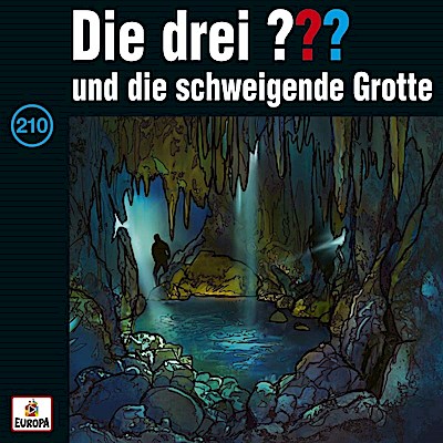 Die drei ??? 210 - und die schweigende Grotte