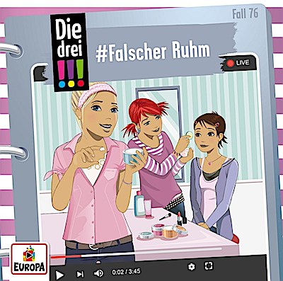 Die drei !!! 076 - Falscher Ruhm