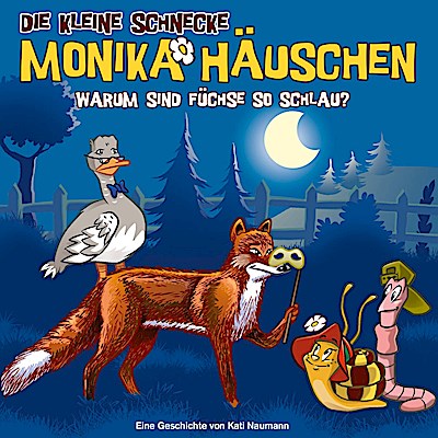 Monika Häuschen 62 - Warum sind Füchse so schlau?