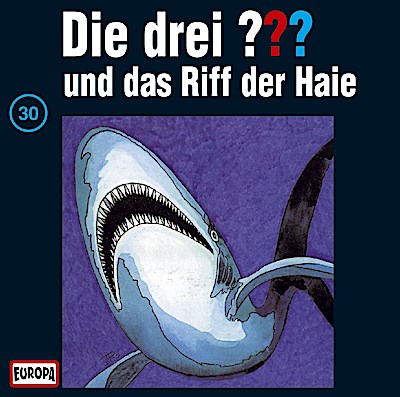 Die drei ??? 030 - und das Riff der Haie