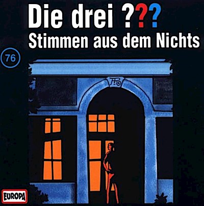 Die drei ??? 076 - Stimmen aus dem Nichts