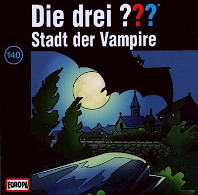 Die drei ??? 140 - Stadt der Vampire