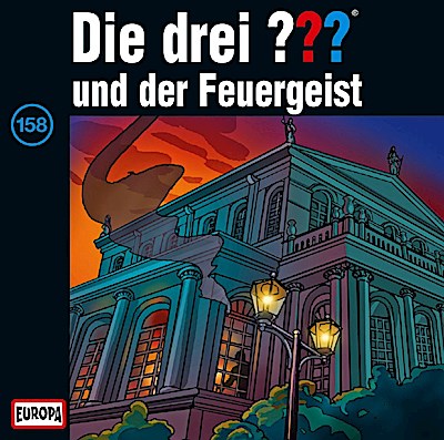 Die drei ??? 158 - und der Feuergeist