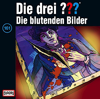 Die drei ??? 161 - Die blutenden Bilder