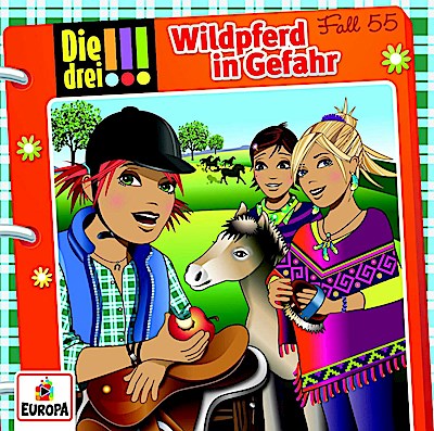 Die drei !!! 055 - Wildpferd in Gefahr
