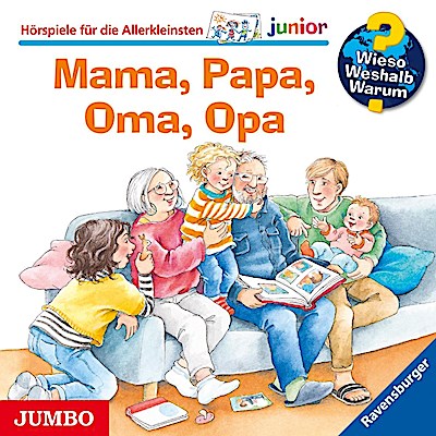 Wieso?Weshalb?Warum? junior - Mama, Papa, Oma, Opa