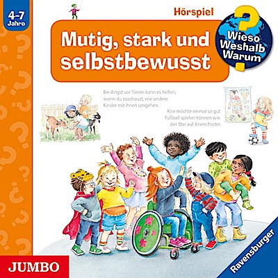 Wieso?Weshalb?Warum? - Mutig, stark und selbstbewusst