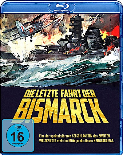Die letzte Fahrt der Bismarck