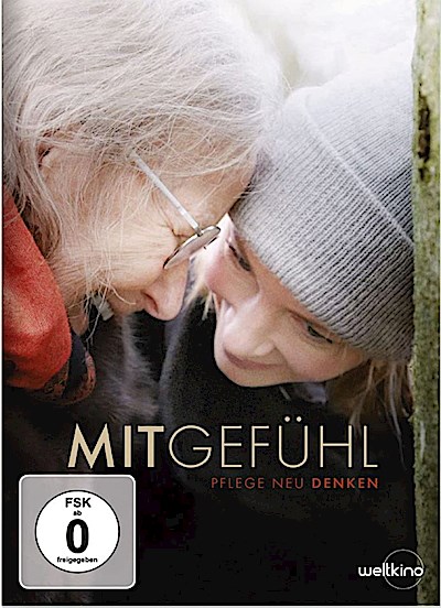 Mitgefühl - Pflege neu denken