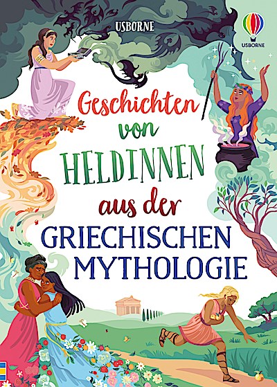 Geschichten von Heldinnen aus der griechischen...