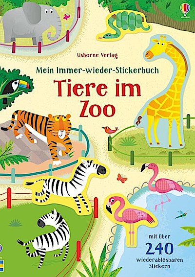Mein Immer-wieder-Stickerbuch: Tiere im Zoo