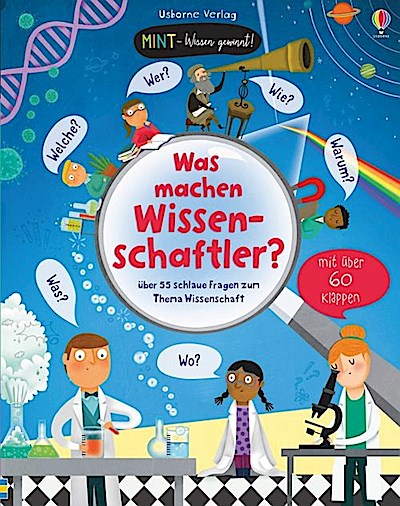 MINT - Wissen gewinnt!: Was machen Wissenschaftler?