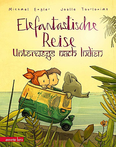 Elefantastische Reise - Unterwegs nach Indien