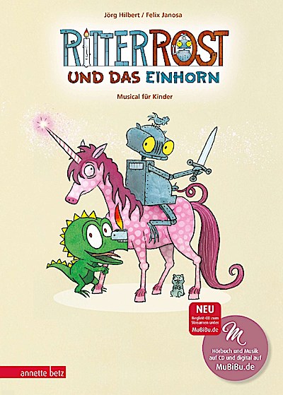 Ritter Rost 18: Ritter Rost und das Einhorn (mit CD)