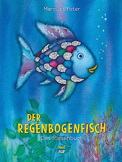 Der Regenbogenfisch - Das Riesenbuch