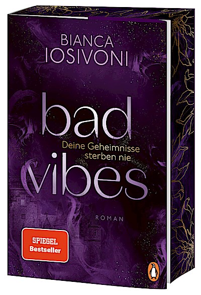 BAD VIBES. Deine Geheimnisse sterben nie