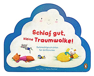 Schlaf gut, kleinen Traumwolke - Gutenachtgeschichten