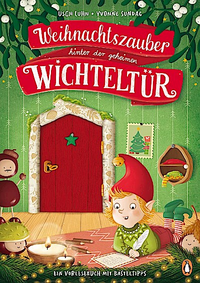 Weihnachtszauber hinter der geheimen Wichteltür