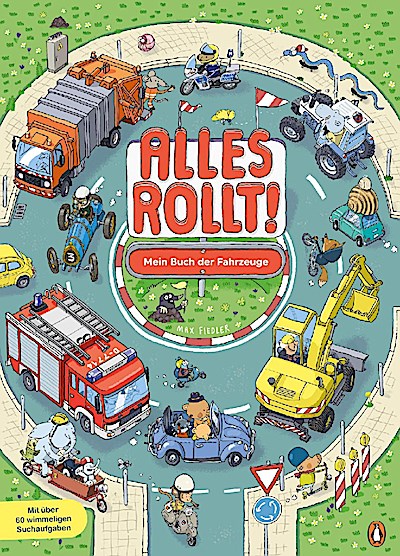 Alles rollt! – Mein Buch der Fahrzeuge