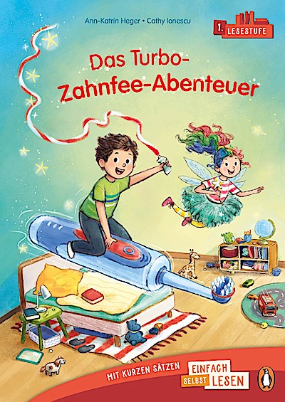 Penguin JUNIOR – Einfach selbst lesen: Das Turbo-Zahnfee-Ab
