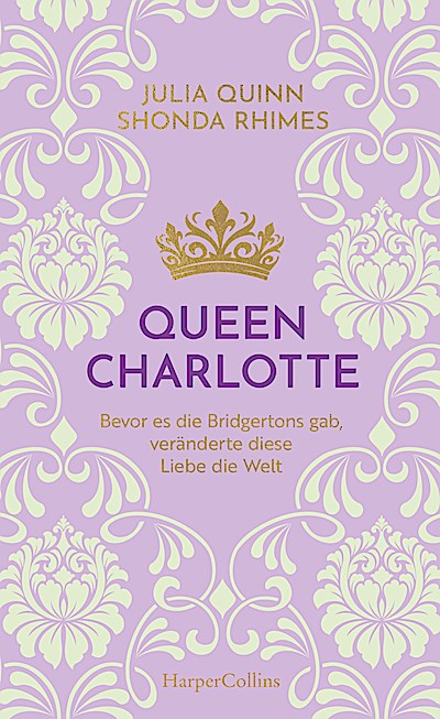 Queen Charlotte – Bevor es die Bridgertons gab...