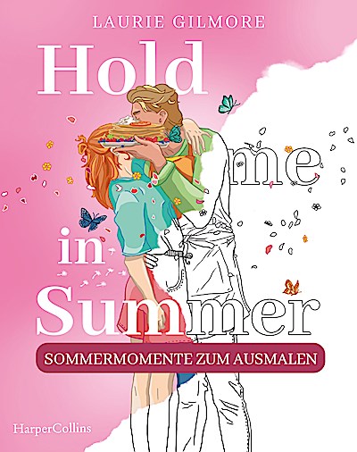 Hold me in Summer: Sommermomente zum Ausmalen