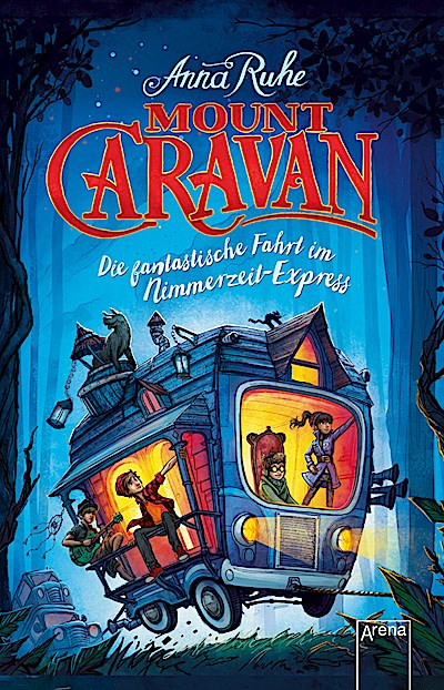Mount Caravan - Die fantastische Fahrt im Nimmerzeit-Express