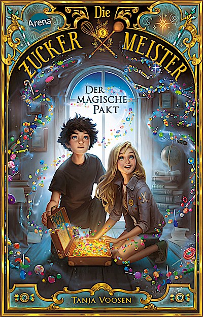 Die Zuckermeister 1: Der magische Pakt
