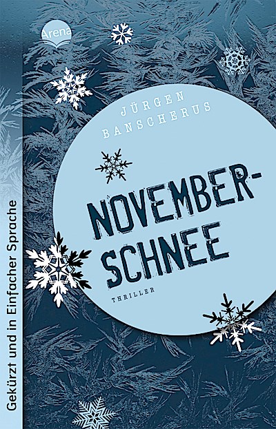 Novemberschnee (gekürzt, einfache Sprache)