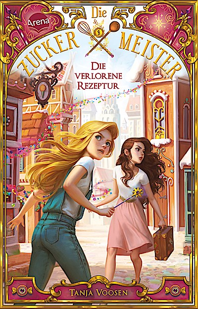 Die Zuckermeister 2: Die verlorene Rezeptur