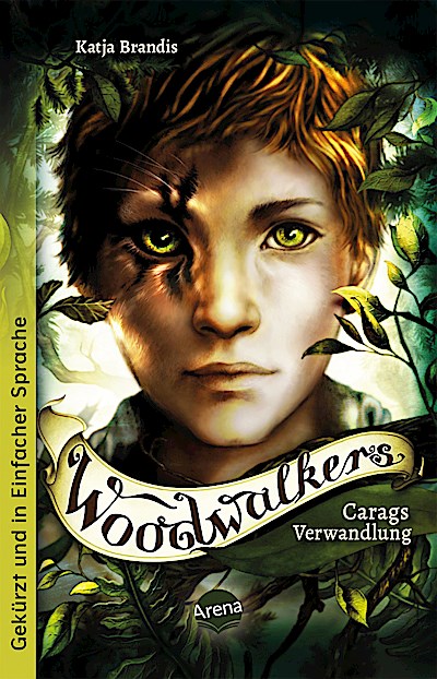 Woodwalkers Bd.01: Carags Verwandlung (TB)(einfache Sprache)