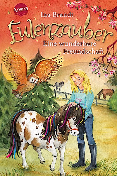 Eulenzauber 03: Eine wunderbare Freundschaft