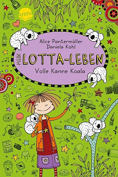 Mein Lotta-Leben Bd.11: Volle Kanne Koala