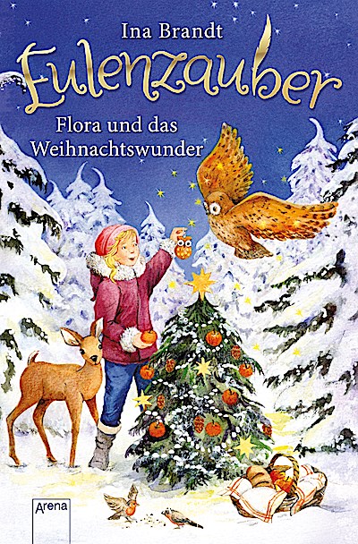 Eulenzauber: Flora und das Weihnachtswunder