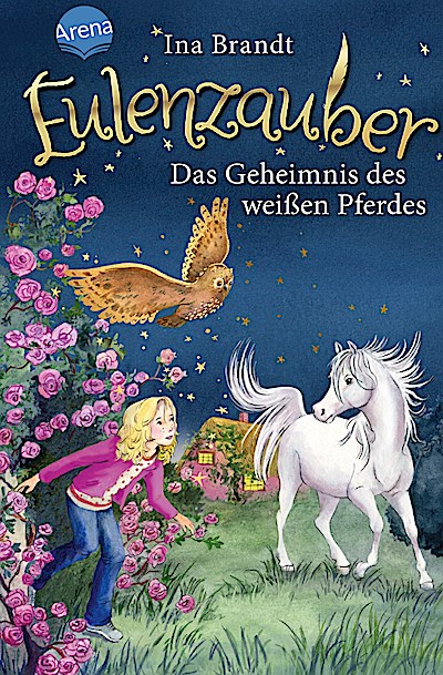 Eulenzauber 13: Das Geheimnis des weißen Pferdes