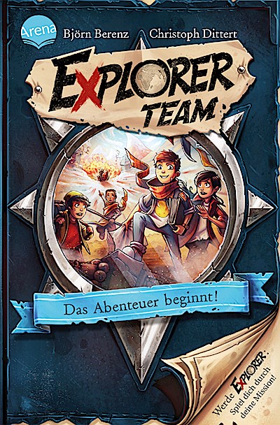 Explorer Team 1: Das Abenteuer beginnt!