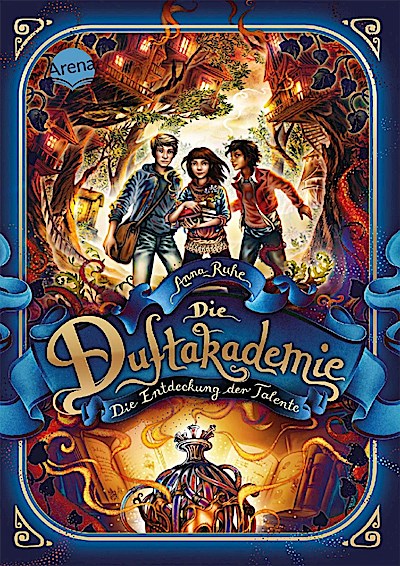Die Duftakademie 1: Die Entdeckung der Talente