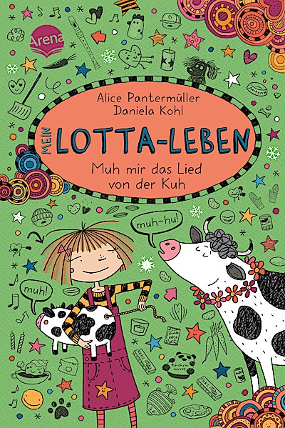 Mein Lotta-Leben Bd.22: Muh mir das Lied von der Kuh