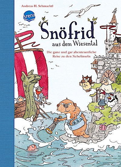 Snöfrid (ab 4 Jahre) 2: ... abent. Reise zu den Nebelinseln