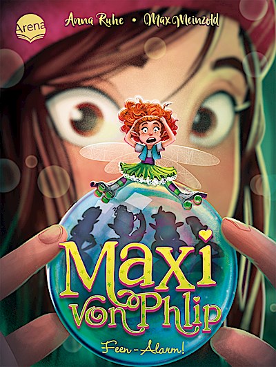 Maxi von Phlip 3: Feen-Alarm!