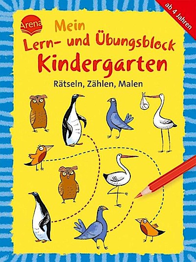 Mein Lern- und Übungsblock KiGa: Rätseln, Zählen, Malen
