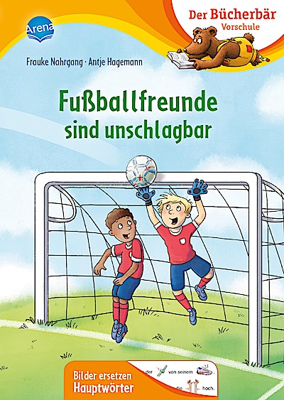 Der Bücherbär Vorschule: Fußballfreunde sind unschlagbar