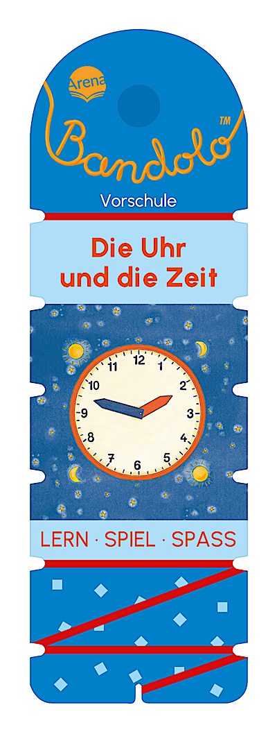 Bandolo Vorschule - Die Uhr und die Zeit