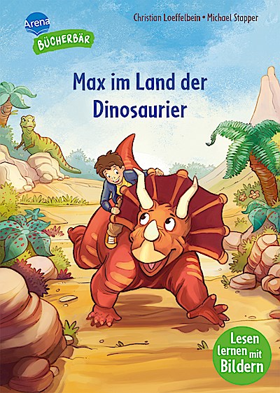 Der Bücherbär: Max im Land der Dinosaurier