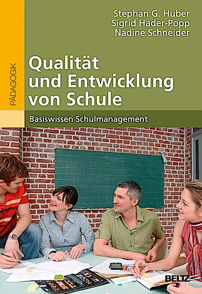 Qualität und Entwicklung von Schule