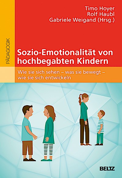 Sozio-Emotionalität von hochbegabten Kindern