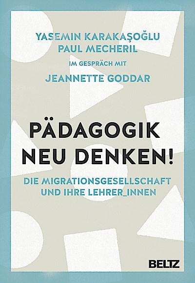 Pädagogik neu denken!