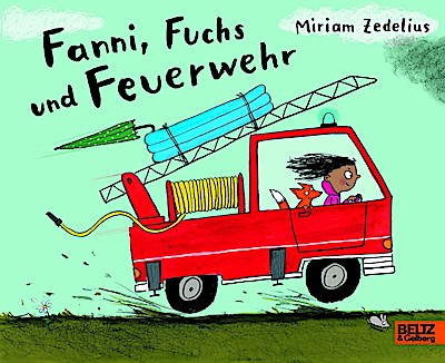 Fanni, Fuchs und Feuerwehr