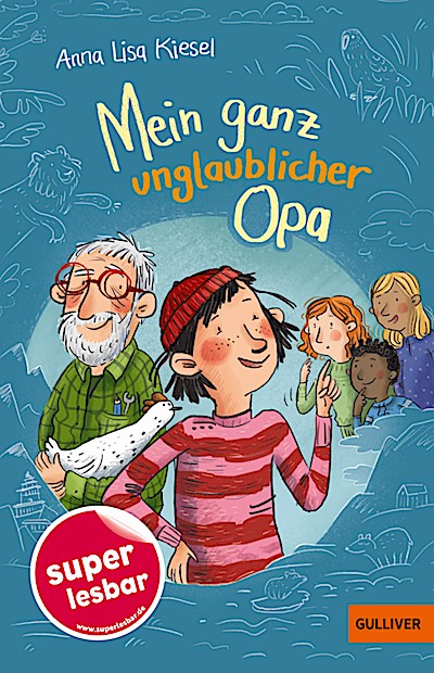 Mein ganz unglaublicher Opa