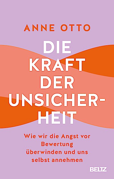 Die Kraft der Unsicherheit